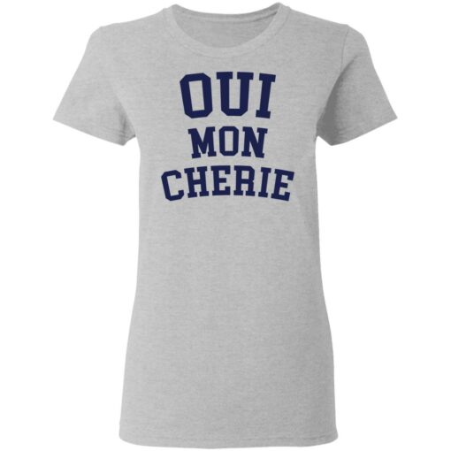 Oui mon Cherie shirt $19.95 redirect03072021220341 13