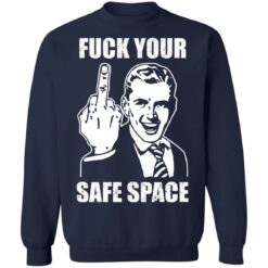 Memes dirty valentines day jokes f*ck your safe space shirt $19.95