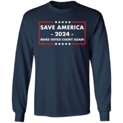 Save America 2024 make votes count again shirt $19.95