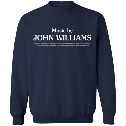 Music by John Williams shirt $19.95 redirect03082021020324 9