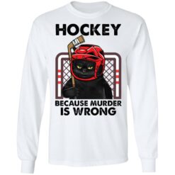 Cat hockey because murder is wrong shirt $19.95 redirect03082021220308 5