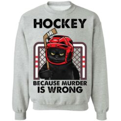 Cat hockey because murder is wrong shirt $19.95 redirect03082021220308 8