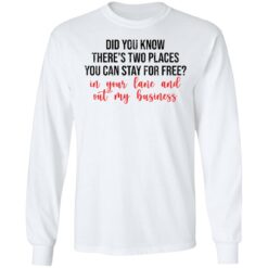 Did you know there’s two places you can stay for free shirt $19.95