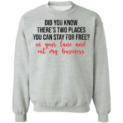 Did you know there’s two places you can stay for free shirt $19.95