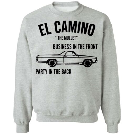 Car el Camino the mullet business in the front party in the back shirt $19.95 redirect03092021010321 8