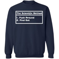 The scientific method f*ck around find out shirt $19.95 redirect03092021210346 8