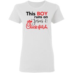 This boy runs on Jesus chick fil a shirt $19.95