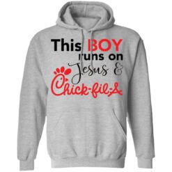 This boy runs on Jesus chick fil a shirt $19.95