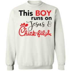 This boy runs on Jesus chick fil a shirt $19.95