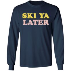 Ski Ya later retro winter shirt $19.95