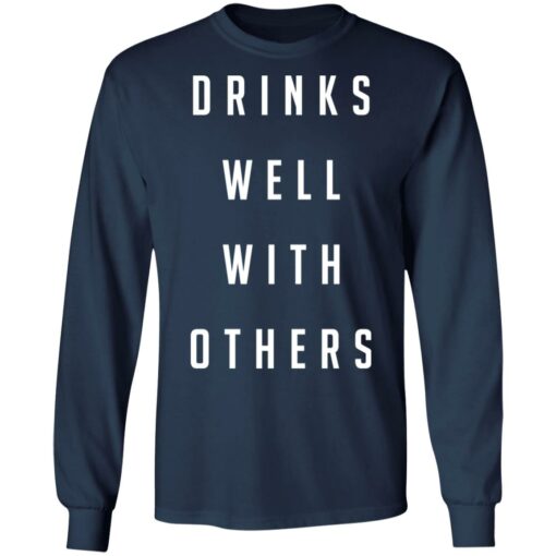 Drinks well with others shirt $19.95 redirect03112021220355 3