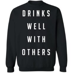 Drinks well with others shirt $19.95 redirect03112021220355 6