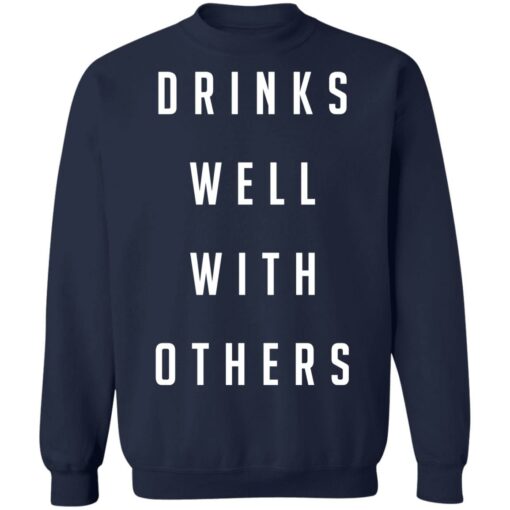 Drinks well with others shirt $19.95 redirect03112021220355 7