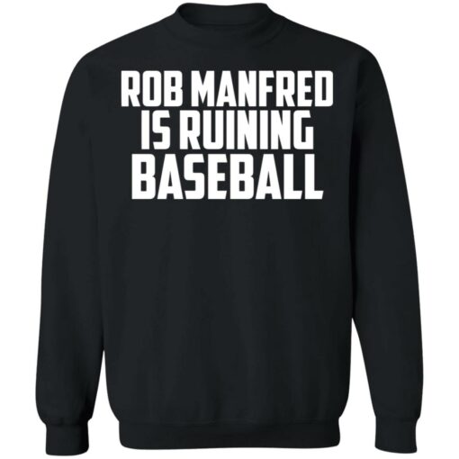 Rob Manfred is a ruining baseball shirt $19.95