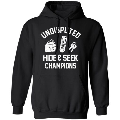 Undisputed hide and seek champion shirt $19.95 redirect03122021020318 6