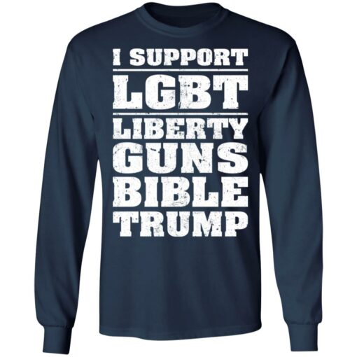 I support LGBT liberty guns bible trump shirt $19.95