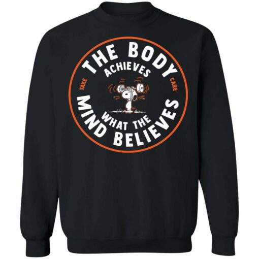 The body achieves what the mind believes snoopy shirt $19.95 redirect03122021050305 7