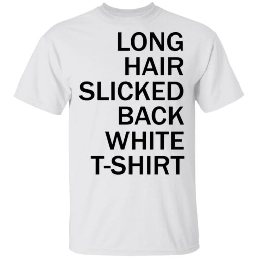 Long hair slicked back white t shirt $19.95 redirect03132021220353