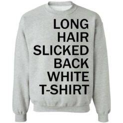 Long hair slicked back white t shirt $19.95 redirect03132021220353 8