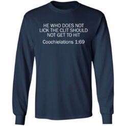 He who does not lick the clit should not get to hit Coochielations 169 shirt $19.95 redirect03142021220357 5