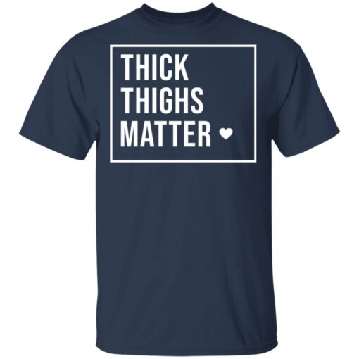 Thick thighs matter shirt $19.95 redirect03142021230320 1
