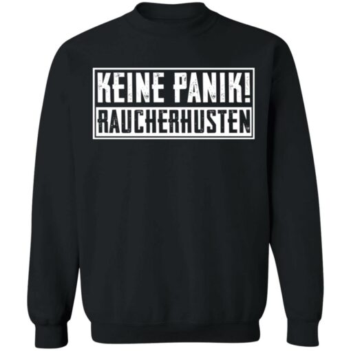 Keine Panik Raucherhusten shirt $19.95