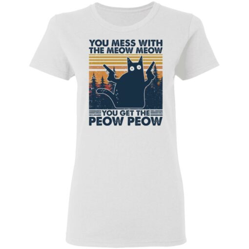 Cat you mess with the meow meow you get the peow peow shirt $19.95 redirect03152021000306 2