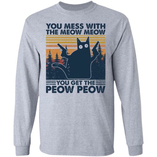 Cat you mess with the meow meow you get the peow peow shirt $19.95 redirect03152021000306 4