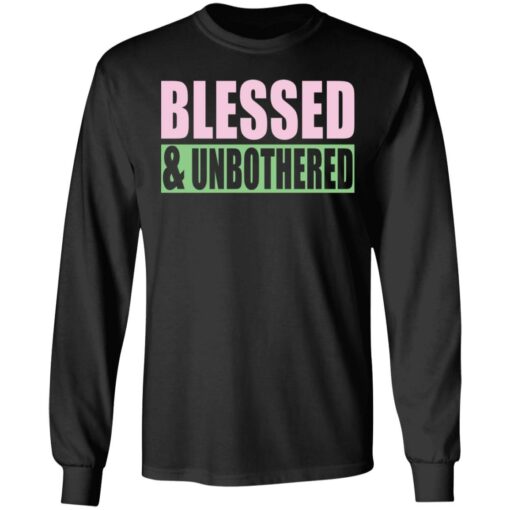Blessed and Unbothered shirt $19.95