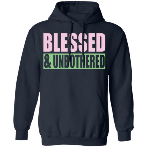 Blessed and Unbothered shirt $19.95