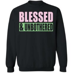 Blessed and Unbothered shirt $19.95
