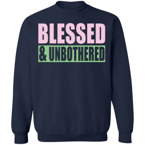 Blessed and Unbothered shirt $19.95