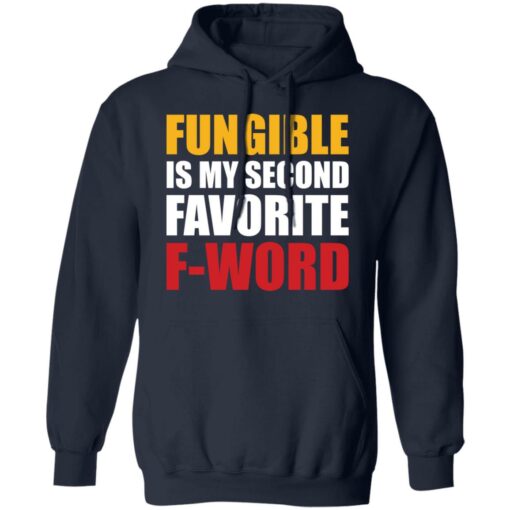 Fungible is my second favorite f word shirt $19.95