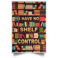 I have no shelf control reading poster, canvas $21.95 redirect03152021040310 1