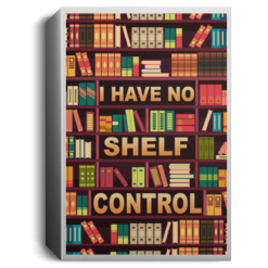 I have no shelf control reading poster, canvas $21.95 redirect03152021040310 2