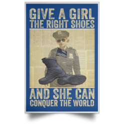 Give a girl the right shoes and she conquer the world poster, canvas $21.95 redirect03152021050315 1