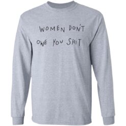 Women don't owe you clothing aparel trending shirt $19.95 redirect03152021220324 4