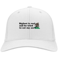 Bigfoot is real and he tried to eat my ass hat, cap $24.75