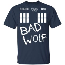 Police public call box bad wolf shirt $19.95