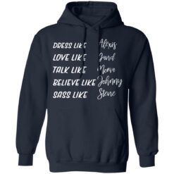 Dress like Alexis love like David talk like Moira shirt $19.95 redirect03162021030317 7