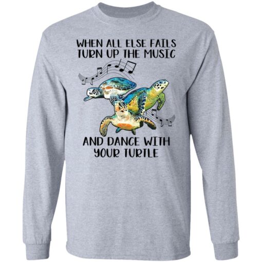 When all else fails turn up the music and dance with your turtle shirt $19.95