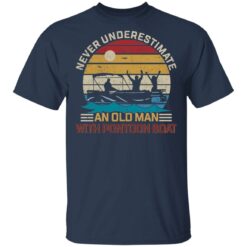 Never underestimate an old man with pontoon boat shirt $19.95 redirect03162021040347 1