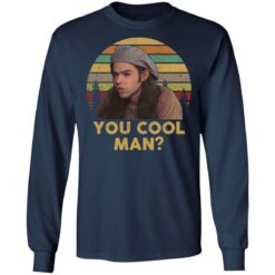 Ron Slater you cool man shirt $19.95