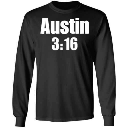 Austin 3:16 shirt $19.95