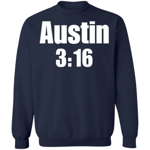 Austin 3:16 shirt $19.95