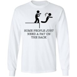 Some people just need a pat on the back shirt $19.95 redirect03172021000309 5