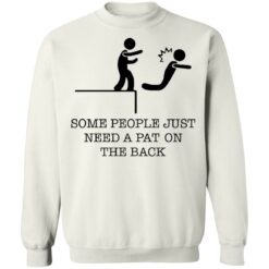 Some people just need a pat on the back shirt $19.95 redirect03172021000309 9