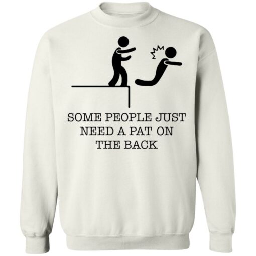 Some people just need a pat on the back shirt $19.95 redirect03172021000309 9