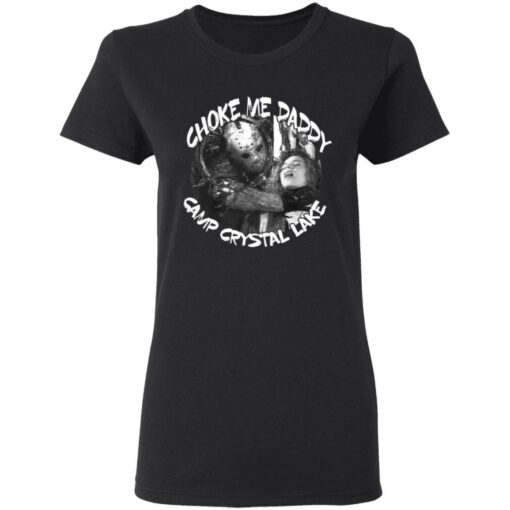 Jason Voorhees choke me daddy camp crystal lake shirt $19.95