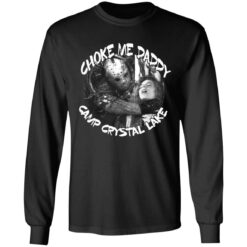 Jason Voorhees choke me daddy camp crystal lake shirt $19.95